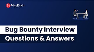 Penetration Testing Interview Questions | Bug Bounty Interview Questions And Answers | MindMajix