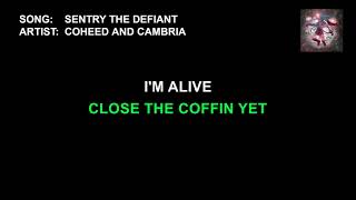 Coheed and Cambria - Sentry The Defiant (Karaoke)