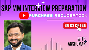 SAP MM INTERVIEW QUESTION ANSWERS ON PURCHASE REQUISATION|SAP MM FREE COURSE|फ्री मै सीखे सैप|#sapmm