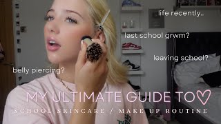 my guide to the perfect skincare/makeup routine for school | school GRWM!