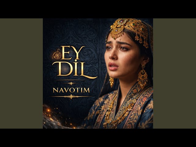 Ey Dil