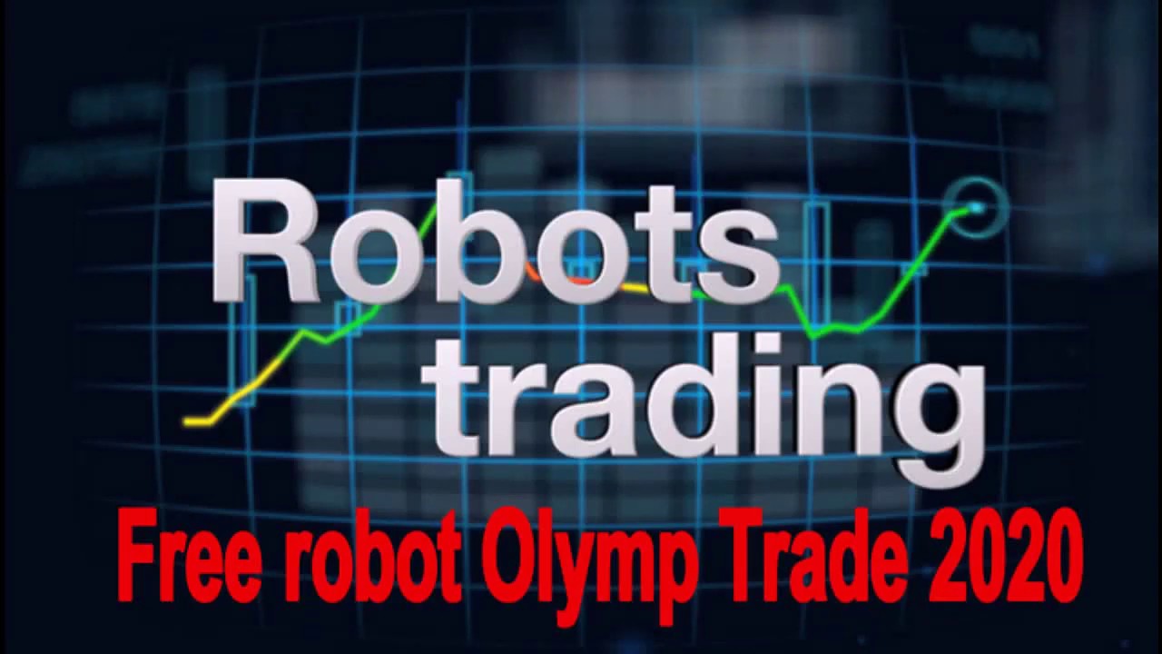 roboți de opțiuni binare olymptrade