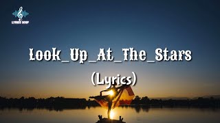 Shawn Mendes - Look Up At The Stars (Lyric Video) #NoCopyrightmusic#(Lyrics scop)