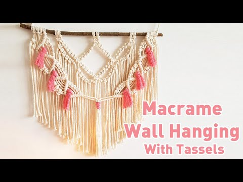 How To Make A Macrame Wall Hanging With Pink Tassels | Easy DIY Tutorial  (Step By Step)