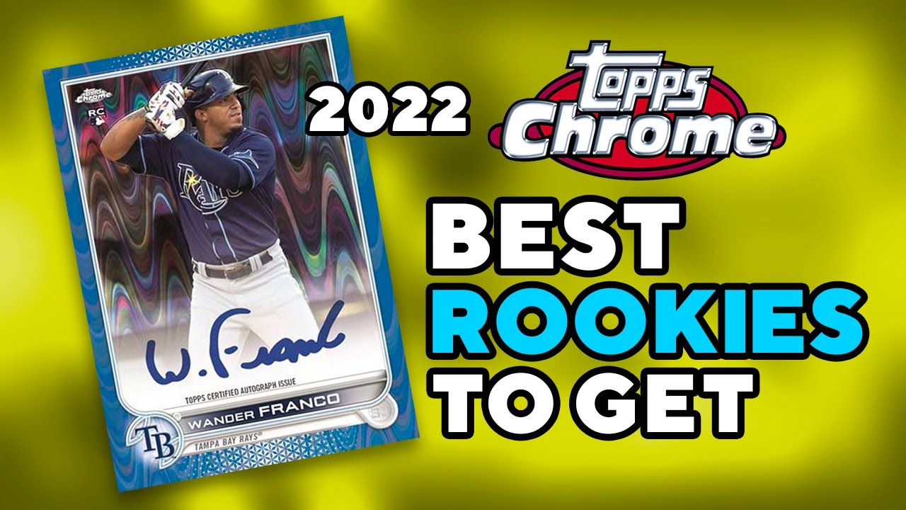 2022 Topps Chrome — Top 10 BEST Rookies To Target & Collect! YouTube