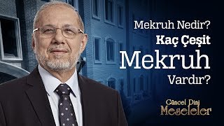 Mekruh Nedir? - Kaç Çeşit Mekruh Vardır? Resimi