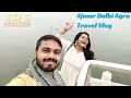 Ajmer delhi agra tour vlog part 1 tour plan   ana sagardargah  shreyanindas 1st travel vlog 