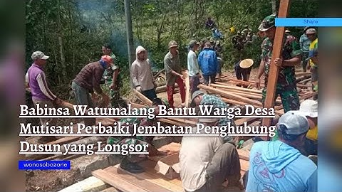 Babinsa Watumalang Bantu Warga Desa Mutisari Perbaiki Jembatan Penghubung Dusun yang Longsor