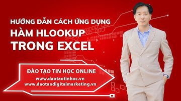 Hướng Dẫn Cách Dùng Hàm Hlookup Trong Excel Cực Hay Và Hữu Ích -Daotaotinhoc.vnn