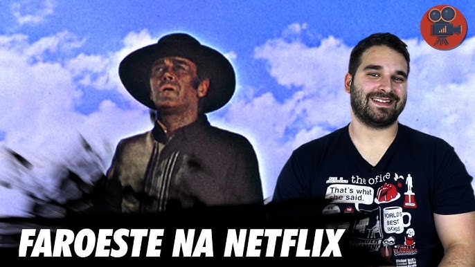 Top 10 Melhores Filmes de Faroeste Netflix em 2023 (Django Livre e mais)