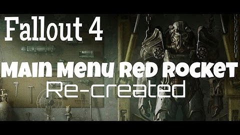 Main Menu Red Rocket Re-created - Fallout 4 [PS4 - No Mods]