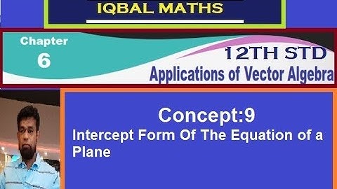 TN 12TH STD MATHS CONCEPT 9 CHAPTER 6 APPLICATIONS OF VECTOR ALGEBRA