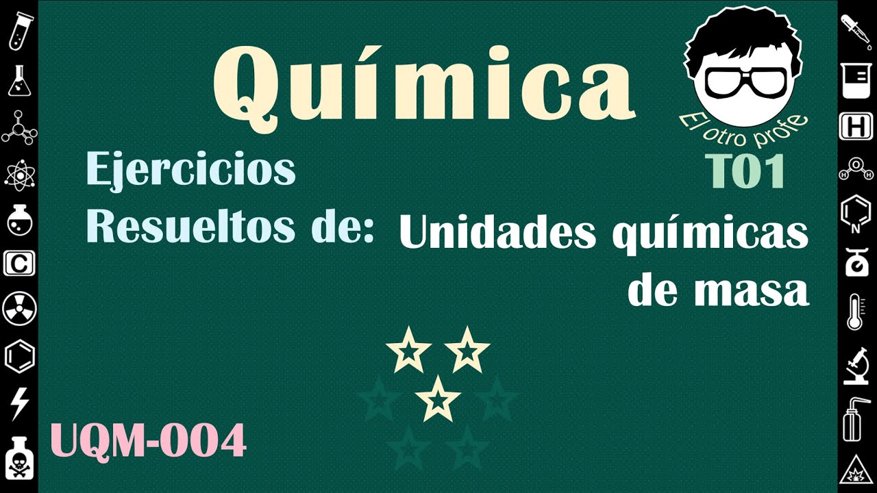 [PASO a PASO] Ejercicios RESUELTOS de UNIDADES QUÍMICAS de MASA (masa