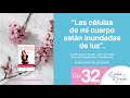 DÍA 32: Las Células de mi cuerpo están inundadas de luz. Libro un año de milagros. Audiolibro