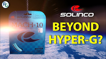Solinco Mach-10 Review: Better Than Hyper-G?