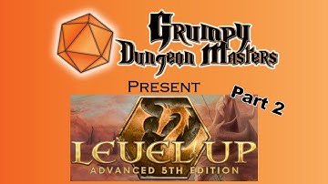Level Up Advanced 5e Review Part 2