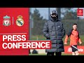 Liverpool's Champions League press conference | Real Madrid