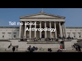 Tell me about anthropology