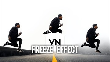 Freeze Frame effect tutorial in Vn Video Editor