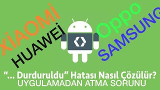Xaom Msa Durduruldu Samsung Durduruldu Hatasi 23022021androd Durduruldu Ve Uygulamadan Atma