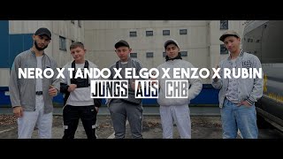 Nero, Tando, Elgo, Enzo, Rubin - Jungs aus CHB [Official Video]