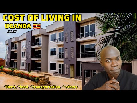 TRUE COST OF LIVING IN KAMPALA UGANDA 2025