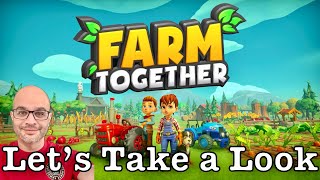 Farm Together / Let's take a look before Farm together 2 comes out.