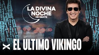 El Último Vikingo - La Divina Noche de Dante Gebel