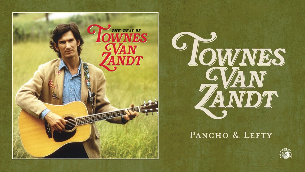 Townes Van Zandt - Pancho & Lefty (Official Audio) - YouTube