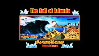 James Tyberonn on the Fall of Atlantis
