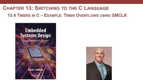 13.4(c) - Switching to C to Program the MSP430 - Timer Overflow using SMCLK