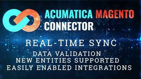 New Features in the Enhanced Acumatica-Magento Connector