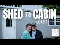 Finished shed to cabin tourmoving parents to the farm