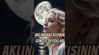 Aklindaki̇ Ki̇şi̇ni̇n Güncel Duygulari Tarot Aşk Açilimi