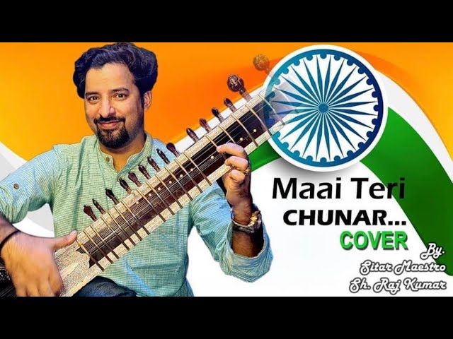 Mai Teri Chunariya|ABCD 2|2015|Cover by Sitar Maestro Sh. Raj Kumar