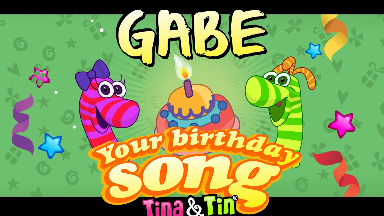 TinaTin Happy Birthday GABE Personalized Songs For Kids  PersonalizedSongs