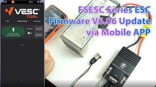 Tips for New Firmware 6.06 Upgrade via Mobile APP | VESC