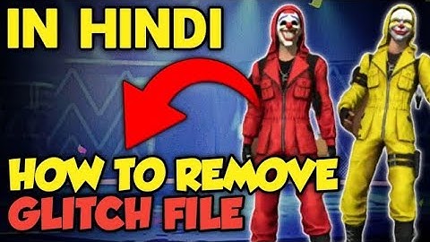 HOW TO REMOVE FREE FIRE GLITCH PACK || HOW TO REMOVE GLITCH FILE IN HINDI || GLITCH FILE REMOVE