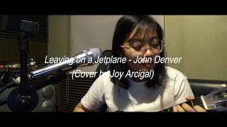 Leaving on a Jetplane - John Denver (Cover)