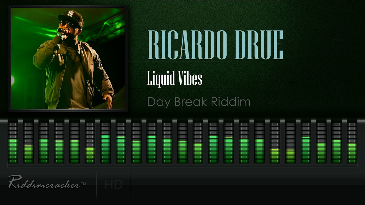 Ricardo Drue - Liquid Vibes (Day Break Riddim) [2019 Soca] [HD] - YouTube