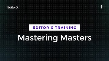 How To Use Masters in Editor X | Wix Editor X Tutorial