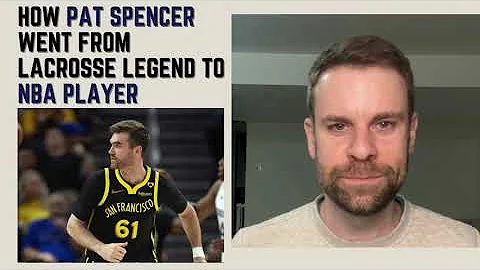 How Pat Spencer went from lacrosse legend to NBA player