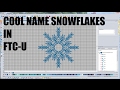 Creating Name Snowflakes in Floriani Total Control U!