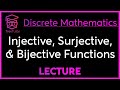 Master Injective, Surjective, and Bijective Functions in Discrete Mathematics 📚