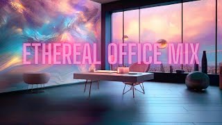 Ethereal Office Mix ( Unwind Your Mind With Lofi Bliss )