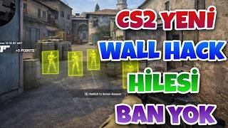 CS 2 Yeni Wall Hack Hilesi Güncel 2026 Çalışıyor