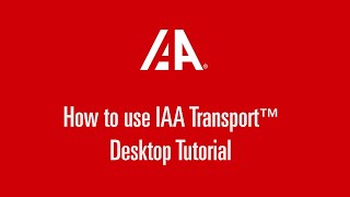 How to Use IAA Transport Desktop: Complete Step-by-Step Tutorial