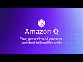 Introducing Amazon Q, the generative AI-powered Assistant Tailored for Work | Amazon Web Services