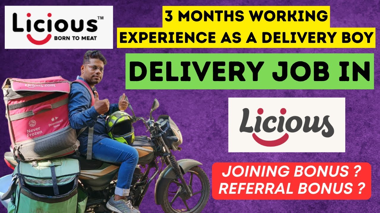 Licious Delivery Job Experience Licious delivery job Joining Bonus