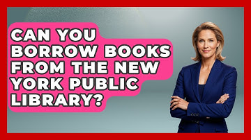 Can You Borrow Books From The New York Public Library? - United States Revealed